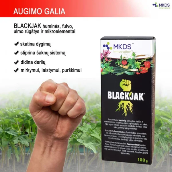 „BlackJak – huminės ir fulvo rūgštys augalams, gerinančios dirvožemio struktūrą ir skatinančios šaknų augimą.“